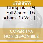 Blackpink - 1St Full Album [The Album -Jp Ver.-] Limited B Ver. [1Cd+1Dvd] cd