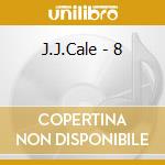 J.J.Cale - 8 cd