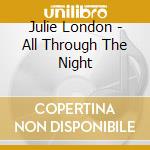 Julie London - All Through The Night cd
