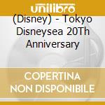 (Disney) - Tokyo Disneysea 20Th Anniversary cd