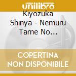 Kiyozuka Shinya - Nemuru Tame No Album-Bedtime Piano (2 Cd) cd