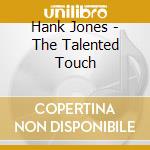Hank Jones - The Talented Touch cd