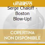 Serge Chaloff - Boston Blow-Up! cd