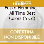 Fujiko Hemming - All Time Best Colors (5 Cd) cd