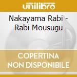 Nakayama Rabi - Rabi Mousugu cd