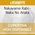 Nakayama Rabi - Naka No Anata cd