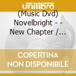 (Music Dvd) Novelbright - - New Chapter / Opening Declaration - Major 1St Full Album 'Opening Declaration' (2 Dvd) cd