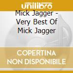 Mick Jagger - Very Best Of Mick Jagger cd musicale
