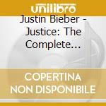 Justin Bieber - Justice: The Complete Edition cd