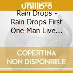 Rain Drops - Rain Drops First One-Man Live [Uten Kekkou] (2 Blu-Ray) cd