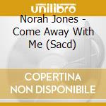 Norah Jones - Come Away With Me (Sacd) cd