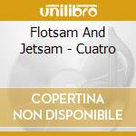 Flotsam And Jetsam - Cuatro cd