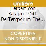 Herbert Von Karajan - Orff: De Temporum Fine Comoedia cd