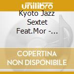 Kyoto Jazz Sextet Feat.Mor - Respect cd