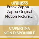 Frank Zappa - Zappa Original Motion Picture Soundtrack (3 Cd) cd