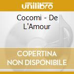 Cocomi - De L'Amour cd musicale