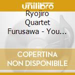 Ryojiro Quartet Furusawa - You Wanna Rain cd