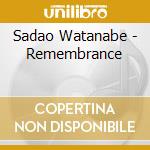 Sadao Watanabe - Remembrance cd