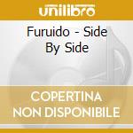 Furuido - Side By Side cd