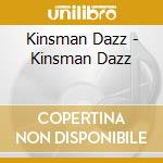 Kinsman Dazz - Kinsman Dazz cd