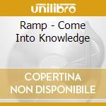Ramp - Come Into Knowledge cd