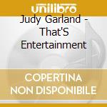 Judy Garland - That'S Entertainment cd