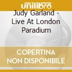 Judy Garland - Live At London Paradium cd