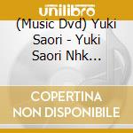 (Music Dvd) Yuki Saori - Yuki Saori Nhk Archives Box 1969-2022 (3 Dvd) cd