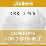 C&K - I.M.A cd