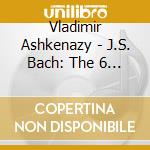 Vladimir Ashkenazy - J.S. Bach: The 6 Partitas (2 Cd) cd