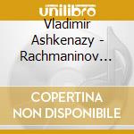 Vladimir Ashkenazy - Rachmaninov Rarities cd