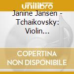 Janine Jansen - Tchaikovsky: Violin Concerto cd