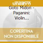 Goto Midori - Paganini: Violin Concerto No. 1 / Tchaikovsky: Serenade Melancolique', Valse-Sche cd