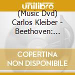 (Music Dvd) Carlos Kleiber - Beethoven: Overture 'Coriolan' / Mozart: Symphony No.33 / Brahms: Symphony No.4 cd