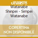 Watanabe Shinpei - Simpei Watanabe cd