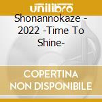 Shonannokaze - 2022 -Time To Shine- cd