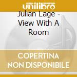 Julian Lage - View With A Room cd
