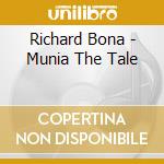Richard Bona - Munia The Tale cd
