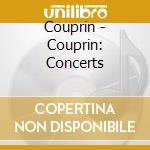 Couprin - Couprin: Concerts cd