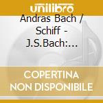 Andras Bach / Schiff - J.S.Bach: Goldberg Variations cd musicale