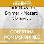 Jack Mozart / Brymer - Mozart: Clarinet Concerto / Oboe Cto / Bassoon Cto cd