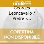 Georges Leoncavallo / Pretre - Leoncavallo: I Pagliacci cd