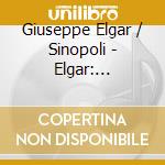 Giuseppe Elgar / Sinopoli - Elgar: Symphony 1 / Pomp & Circumstance Marches cd