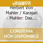 Herbert Von Mahler / Karajan - Mahler: Das Lied Von Der Erde cd