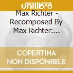Max Richter - Recomposed By Max Richter: Vivaldi - The 4 Seasons cd