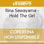 Rina Sawayama - Hold The Girl cd