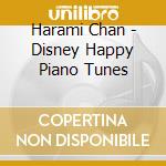Harami Chan - Disney Happy Piano Tunes cd