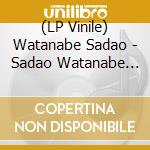 (LP Vinile) Watanabe Sadao - Sadao Watanabe Plays vinile