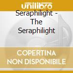 Seraphilight - The Seraphilight cd