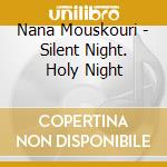 Nana Mouskouri - Silent Night. Holy Night cd